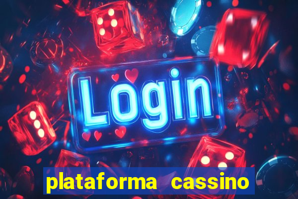 plataforma cassino que paga no cadastro